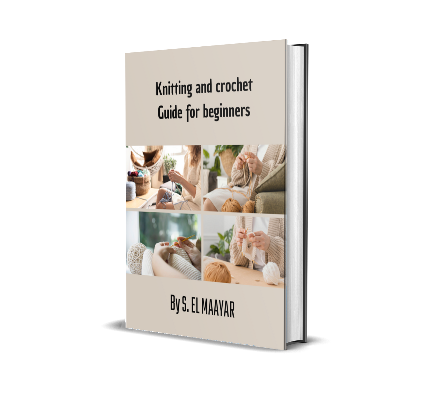 Crochet & knitting techniques-Bundle ebook (get 2 for 1) featuring a guide for beginners by S. El Maayar.