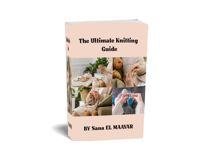 The Practical Guide for Knitting techniques